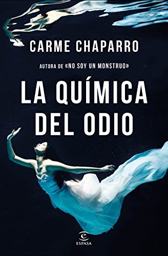 La quÃ­mica del odio (ESPASA NARRATIVA) thumbnail
