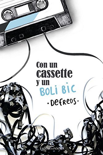 Con un cassette y un BOLI BIC (ESPASAesPOESÃA) thumbnail